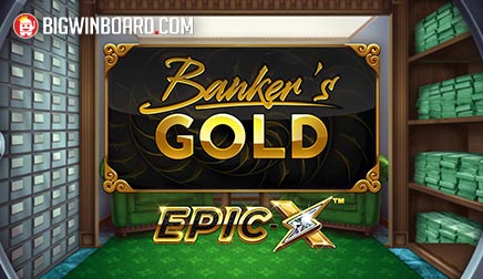 Banker’s Gold Epic X