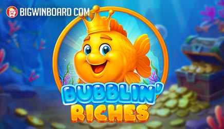 Bubblin’ Riches