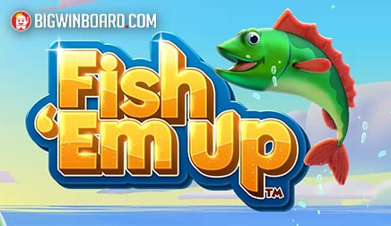 Fish ‘Em Up