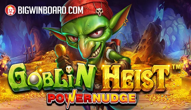 Goblin Heist Powernudge