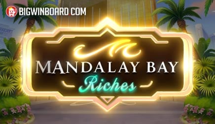 Mandalay Bay Riches