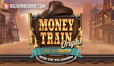 Money Train Origins Dream Drop
