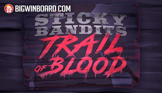 Sticky Bandits Trail of Blood