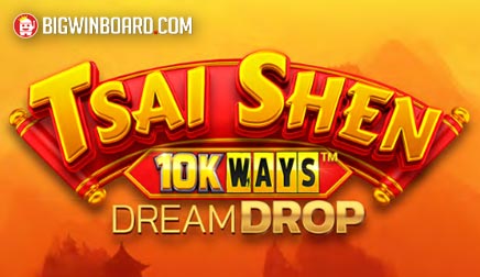 Tsai Shen 10K Ways Dream Drop