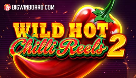 Wild Hot Chilli Reels 2
