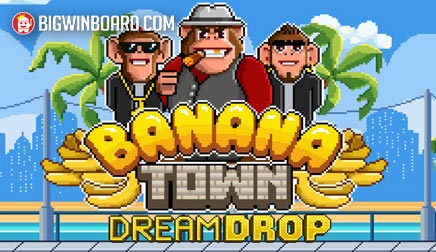 Banana Town Dream Drop