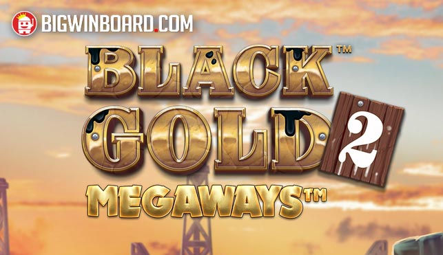 Black Gold 2 Megaways