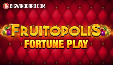 Fruitopolis Fortune Play