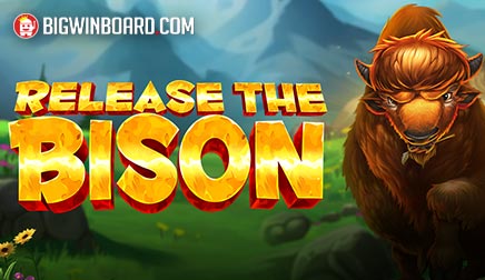 Release the Bison