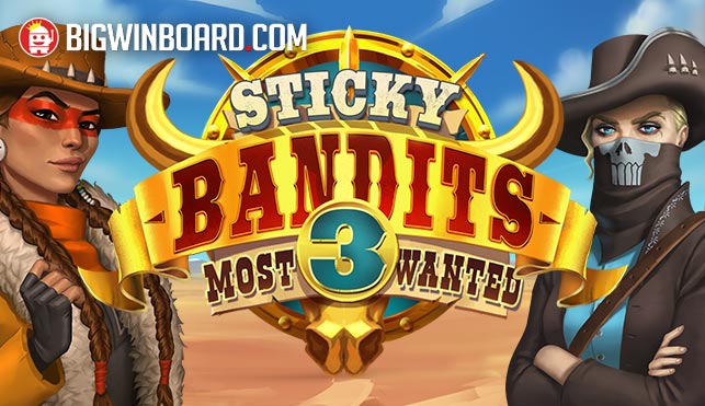 Sticky Bandits 3 Most Wanted