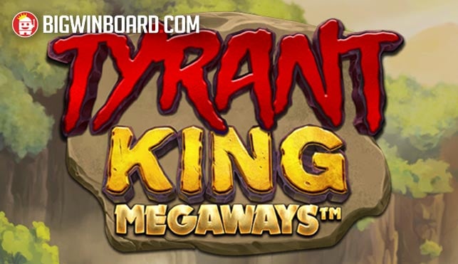 Tyrant King Megaways